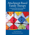 Attachment-Based Family Therapy for Sexual and Gender Minority Young Adults and Their Nonaccepting Parents - Paperback
