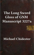 The Long Sword Gloss of GNM Manuscript 3227a - Paperback