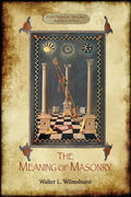 The Meaning of Masonry: (Aziloth Books) - Paperback