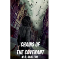 Chains of the Covenant - Paperback