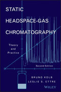 Static Headspace-Gas Chromatography: Theory and Practice - Hardcover