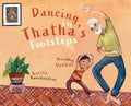 Dancing in Thatha's Footsteps - Hardcover