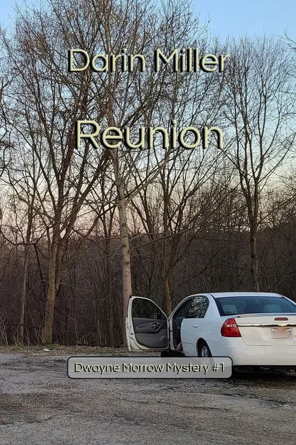 Reunion: Dwayne Morrow Mystery #1 - Paperback