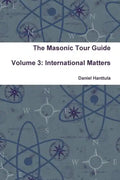 The Masonic Tour Guide - Volume 3 - Paperback