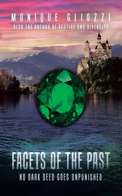 Facets of the Past: No Dark Deed Goes Unpunished - Paperback