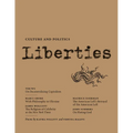Liberties Journal of Culture and Politics: Volume 5, Issue 2 - Paperback