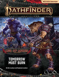 Pathfinder Adventure Path: Tomorrow Must Burn (Age of Ashes 3 of 6) [P2] - Paperback