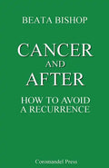 Cancer and After: How to Avoid a Recurrence - Paperback
