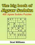 The Big Book of Jigsaw Sudoku: 400 Jigsaw Sudoku Puzzles - Paperback