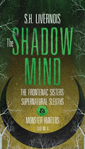 The Shadow Mind: Case No. 4 - Paperback