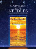 Marvelous Way of Needles: Reading Ling Shu Nine Needles and Twelve Yuan-Source Points - Hardcover