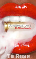 Dangerous Love - Paperback