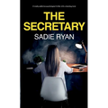 The Secretary: A totally addictive psychological thriller with a shocking twist - Paperback
