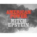 Mitch Epstein: American Power - Hardcover