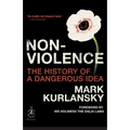 Nonviolence: The History of a Dangerous Idea - Paperback