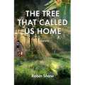 The Tree That Called Us Home - Paperback