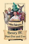 King Henry IV, Part One and Two - Paperback