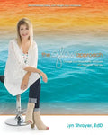 The Glow Approach: Change Your Relationship with Food: Transform Your Life - Paperback