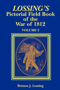 Lossing's Pictorial Field Book of the War of 1812 - Paperback