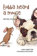 Bubba Heard a Mouse (Calling for Help) - Paperback