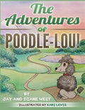 The Adventures of Poodle-Lou! - Paperback
