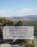 The Beginner's Guide to C++ - Paperback