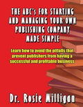 The ABCs for Starting and Managing Your Own Publishing Company Made Simple - Paperback