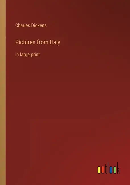 Pictures from Italy: in large print - Paperback