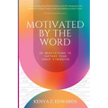 Motivated By The Word - Paperback
