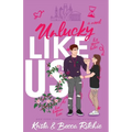 Unlucky Like Us (Special Edition): Like Us Series: Billionaires & Bodyguards Book 12 - Paperback