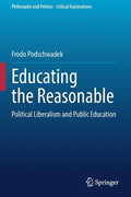 Educating the Reasonable: Political Liberalism and Public Education - Paperback