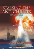 Stalking the Antichrists (1965-2012) Volume 2 - Hardcover