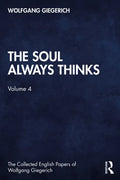 The Soul Always Thinks: Volume 4 - Paperback