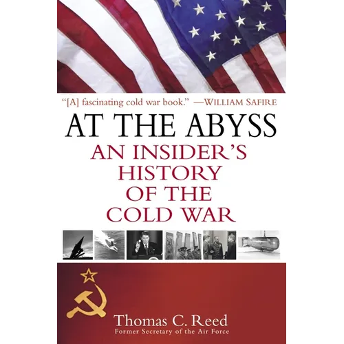 At the Abyss: An Insider's History of the Cold War - Paperback