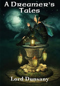 A Dreamer's Tales - Paperback