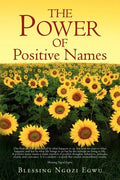 The Power of Positive Names - Paperback