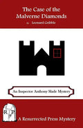 The Case of the Malverne Diamonds: An Inspector Anthony Slade Mystery - Paperback