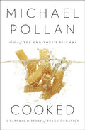 Cooked: A Natural History of Transformation - Paperback