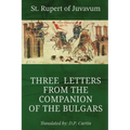 Three Letters from the Companion of the Bulgars - Paperback