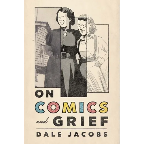 On Comics and Grief - Paperback