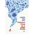 Chicken Coop in a High Wind - Hardcover
