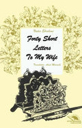Forty short letters to my wife - Paperback