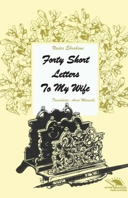 Forty short letters to my wife - Paperback