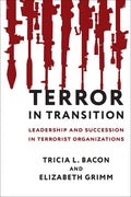 Terror in Transition: Leadership and Succession in Terrorist Organizations - Paperback