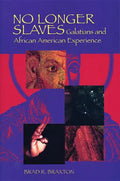 No Longer Slaves: Galatians and African American Experience - Paperback