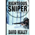 Righteous Sniper: A World War II Thriller - Paperback