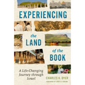 Experiencing the Land of the Book: A Life-Changing Journey Through Israel - Paperback