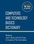 Technology Basics Dictionary: Tech and computers simplified - Paperback