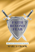 Faith Beyond Fear - Paperback