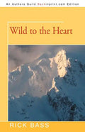 Wild to the Heart - Paperback
